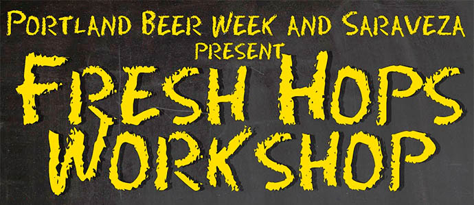 Saraveza and Portland Beer Week Host Fresh Hops Workshop, Sept. 22